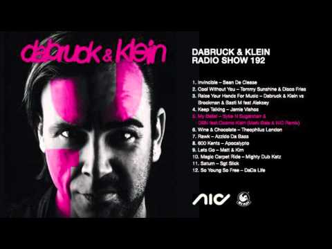 Dabruck & Klein played "My Belief (Mark Bale & NIC Remix)" on their radio show