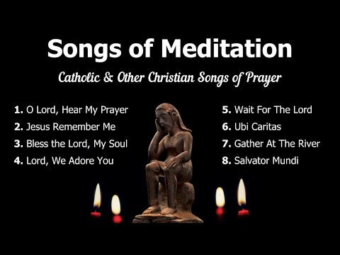 Songs of Meditation | Catholic Morning and Night Prayers | Catholic Meditation | Advent Music