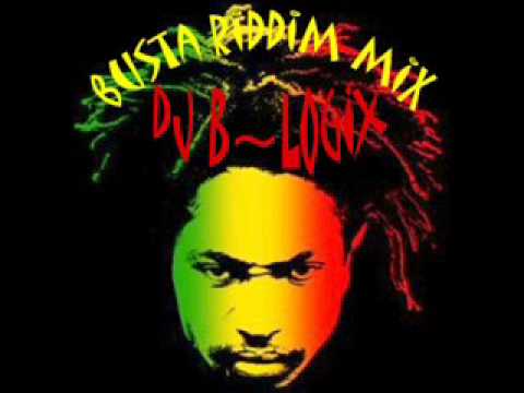 Busta Riddim Mix-Dj B-Logix