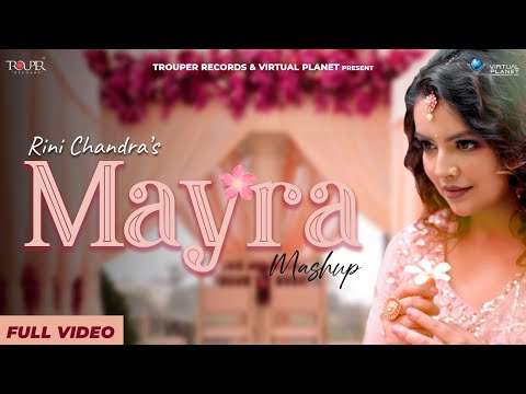 Mayra Mashup - Rini Chandra | Latest Rajasthani wedding Bhaat Song ।राजस्थानी भात मायरा लोक गीत
