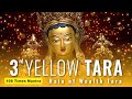Yellow Tara Enriching Wealth Mantra Tara 3 Rain Of Wealth Tara In Sanskrit 108 Times