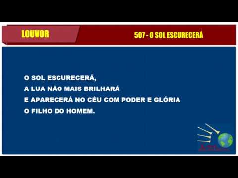 O Sol Escurecerá - Igreja Cristã Maranata