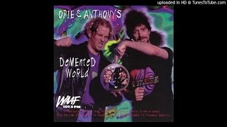 Opie & Anthony - Hey Masturbator