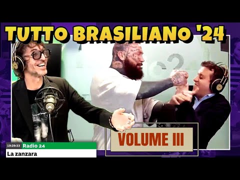 Tutto Brasiliano alla Zanzara 2024 - Vol. III