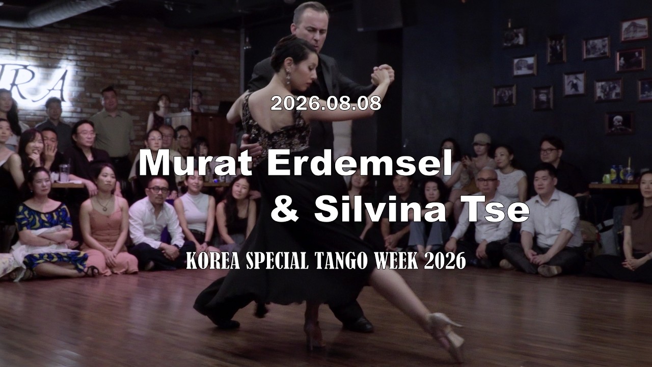[ Tango ] 2026.08.08 - Murat Erdemsel & Silvina Tse - Show No.3