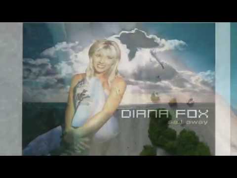 Diana Fox - Sail Away (X-tended Club Mix)