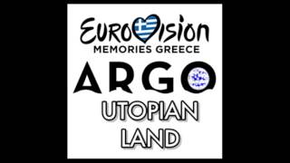 ARGO - UTOPIAN LAND (Official ESC Version)