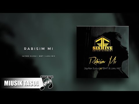 Jayrex Suisui - Rabisim Mi (ft. BMT & Laku MiC)