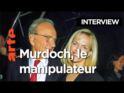 Murdoch, le grand manipulateur des médias | Interview d'Eric Albert | ARTE