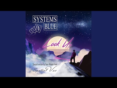 Look Up (Tony Abbate from Spatial Vox Long Version)