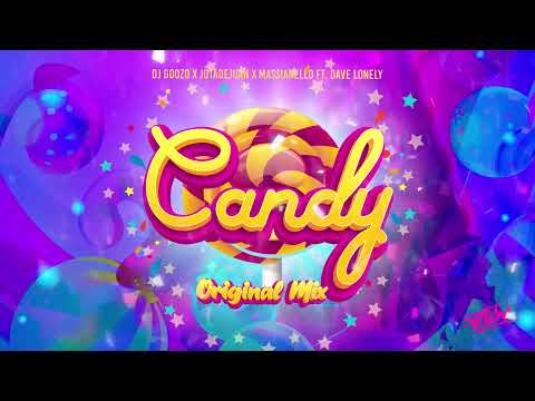 DJ Goozo X Jotadejuan X Massianello Ft. Dave Lonely - Candy 🍭 (#GUARACHA)