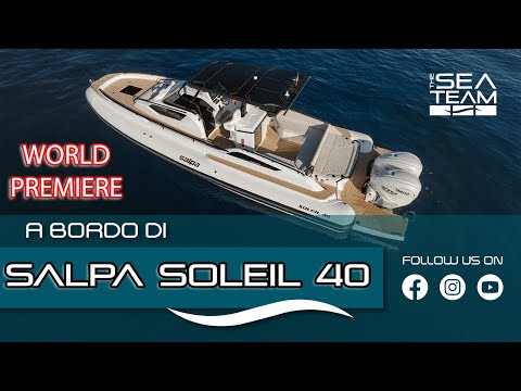 A bordo di Salpa Soleil 40 - ANTEPRIMA MONDIALE
