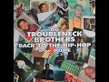 Troubleneck Brothers Pure