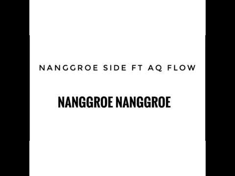 nanggroe side ft aq flow - nanggroe nanggroe