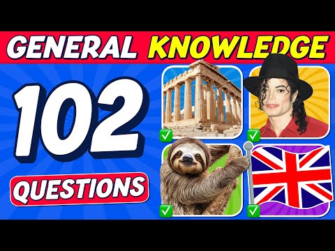 General Knowledge Trivia Quiz | 102 Questions You Should Know... But Do You? 🤔