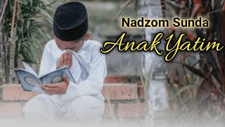 Download lagu Kisah Nabi Ngamulyakeun Anak Yatim | Nadzom Sunda | Bikin Sediiih 😭 | Full Lirik | Audio by Nita mp3