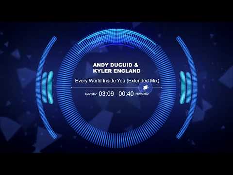 Andy Duguid & Kyler England - Every World Inside You (Extended Mix) Magik Muzik