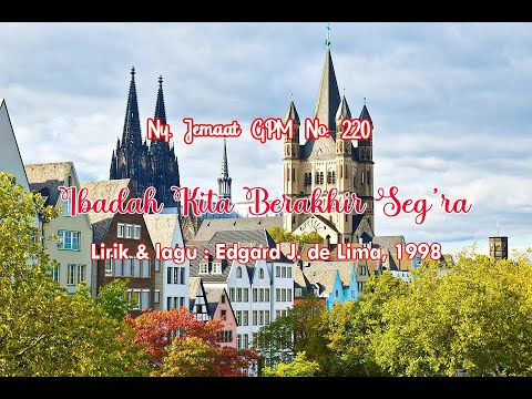 GPM 220_Ibadah Kita Berakhir Seg'ra