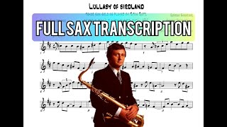 LULLABY OF BIRDLAND - Stan Getz - Full Sax Transcription