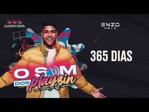 365 Dias - Enzo Melo - O Som Dos Playzin (CD Novo)