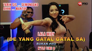 Download lagu Lala Widy - De Yang Gatal Gatal Sa || Bukan PHO  mp3