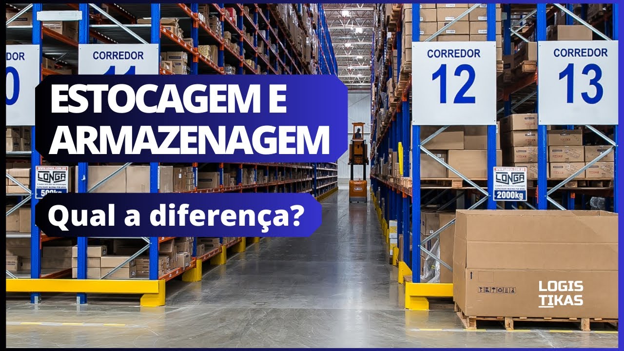 Estocagem e Armazenagem / Sabe a diferença?