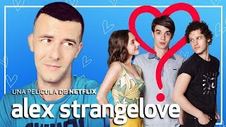 Alex Strangelove | Netflix | Crítica / Review video