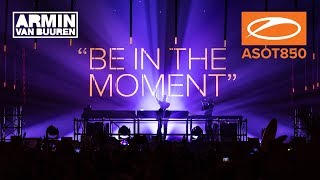 Armin van Buuren - Live @ A State Of Trance 850, Jaarbeurs Utrecht 2018, Warm-Up