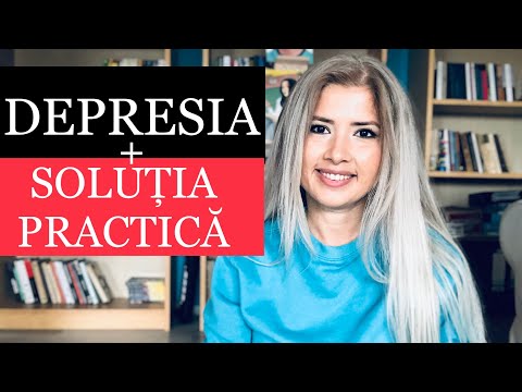 DEPRESIA SI SOLUTIA PRACTICA DE DEPASIRE A EI | CUM IES DIN DEPRESIE?