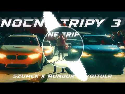 Szumek x Mundur x Wojtula - NOCNE TRIPY 3 BASS BOOSTED