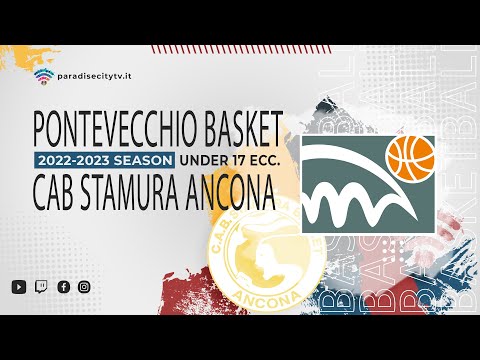 Under 17 Eccellenza Girone A  2022-2023 *QUALIFICAZIONI* - Pontevecchio Basket vs. CAB Stamura AN