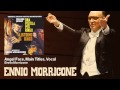 Ennio Morricone - Angel Face, Main Titles, Vocal - feat. Maurizio Graf - EnnioMorricone - Musica e Oltre Srl Ennio Morricone - Angel Face, Main Titles, Vocal - feat. Maurizio Graf - EnnioMorricone
