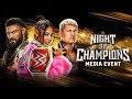 WWE Night Of Champions Media Event May 26 2023