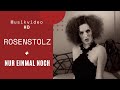 Rosenstolz - Nur einmal noch (Official HD Video)
