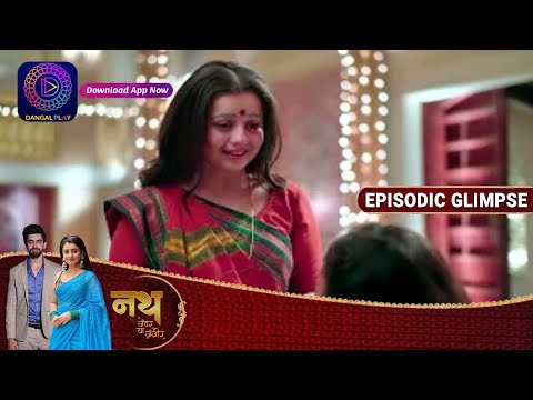 Nath Zewar Ya Zanjeer | Ep 431 Part 1 | Episodic Glimpse | Dangal TV