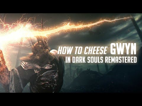 How to Cheese Gwyn in Dark Souls Remastered (Lord of Cinder, Easy Kill)