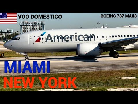 MIAMI 🇺🇸 NEW YORK - VOO DOMÉSTICO NOS EUA COM O 737 MAX DA AMERICAN AIRLINES