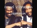 Israel Vibration - Jammin'