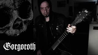 GORGOROTH - Rebirth ( guitar cover )