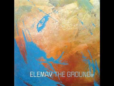 ELEMAY-The Ground (rrkk's under rmx)
