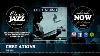 Chet Atkins - Siesta (1959)
