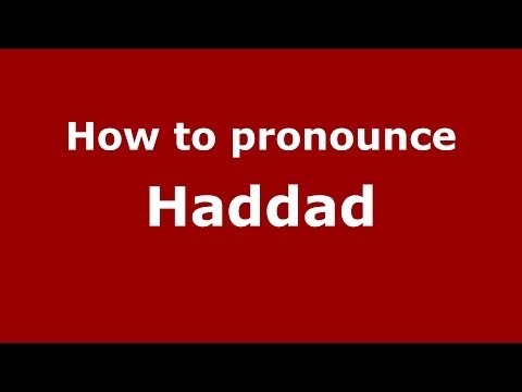 How to pronounce Haddad