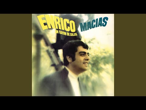 Dis-Moi Ce Qui Ne Va Pas - Enrico Macias