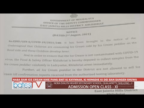 NABA BAM ICE CREAM KHIE PANG SHIT KI KHYNNAH, KI NONGDIE KI DEI BAN SANGEH SHUWA