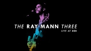 The Ray Mann Three - 'Move' (Live at 505)