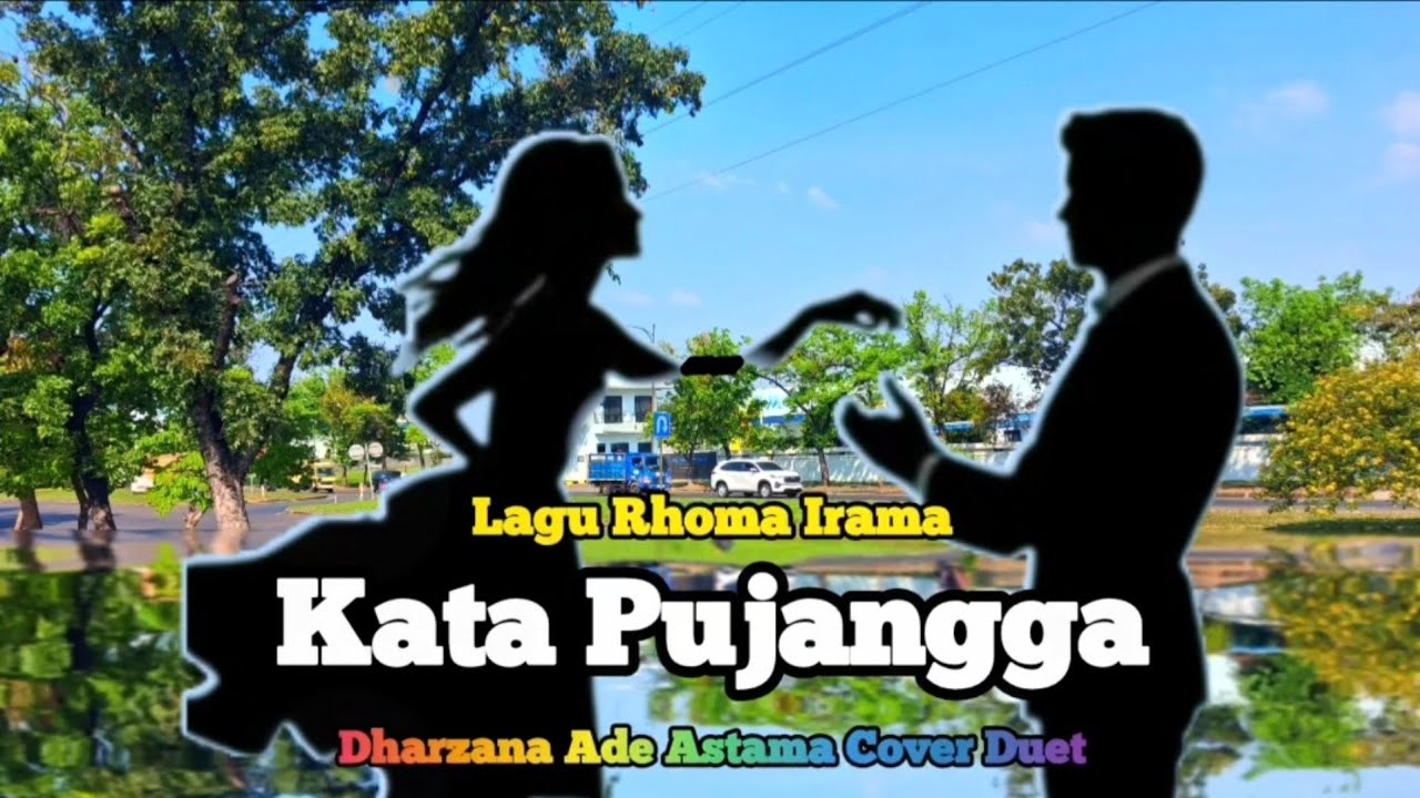 Kata Pujangga - Dharzana Ade Astama Cover Duet Lagu Rhoma Irama