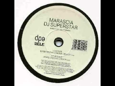 Marascia - DJ Superstar (Original Version) (2005)