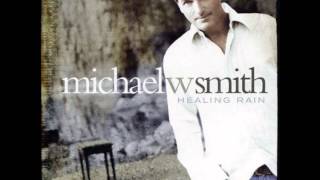 Michael W. Smith - Here I Am
