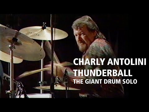 Charly Antolini: THE GIANT DRUM SOLO THUNDERBALL starts at 4:00 #charlyantolini #drummerworld