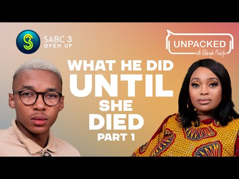 I discovered my mother's butchered body (Part 1)  | Unpacked with Relebogile - Episode 90 | Season 3